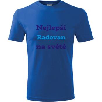 Tričko nejlepší Radovan na světě Tričko se jménem modré