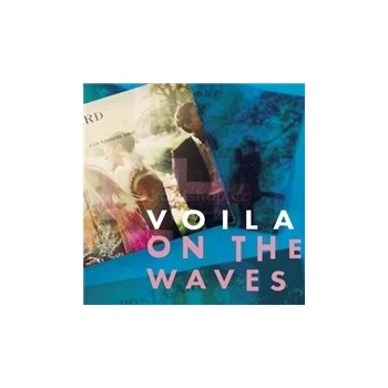 VOILA! - ON THE WAVES CD