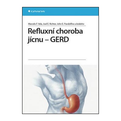 Refluxní choroba jícnu GERD - Vela F. Marcelo, Richter E. Joel, Pandolfino E. John
