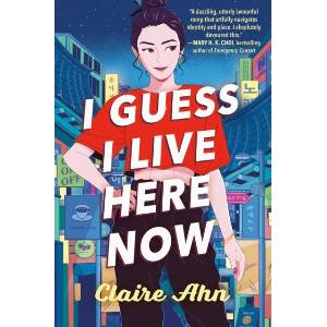I Guess I Live Here Now (ISBN: 9780593403204)