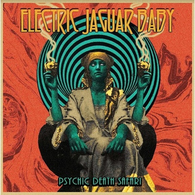 ELECTRIC JAGUAR BABY - PSYCHIC DEATH SAFARI LP