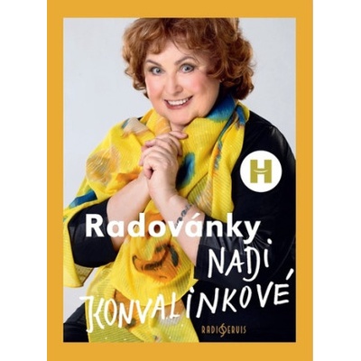 Radovánky Nadi Konvalinkové | Naďa Konvalinková, Patrik Rozehnal