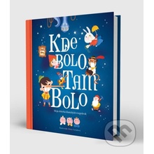 Kde bolo, tam bolo