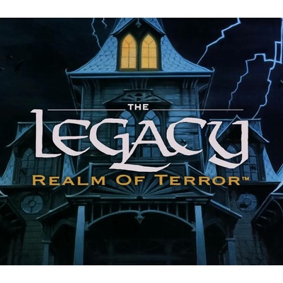 The Legacy: Realm of Terror