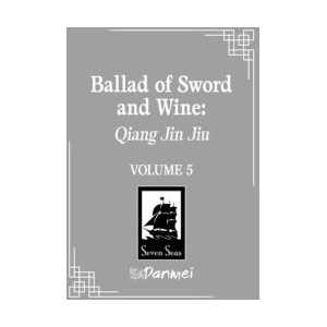 Ballad of Sword and Wine: Qiang Jin Jiu, Vol. 5 (2025)