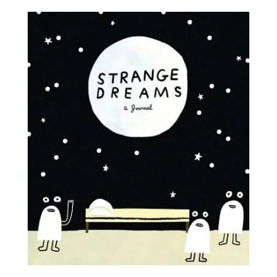 Chronicle Books Strange Dreams: a Journal | Andy J Miller
