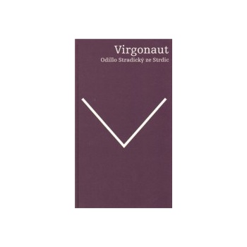 Stradický ze Strdic Odillo: Virgonaut