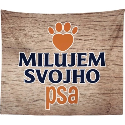 Sablio Deka Milujem svojho psa: 150x120