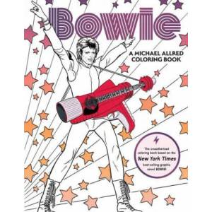 BOWIE: A Michael Allred Coloring Book | Michael Allred (ISBN: 9781647222178)