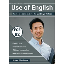 Use of English: Ten more practice tests for the Cambridge B2 First