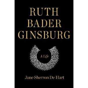 Ruth Bader Ginsburg | Jane Sherron de Hart