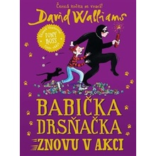 Babička drsňačka znovu v akci - David Walliams, Tony Ross ilustrátor