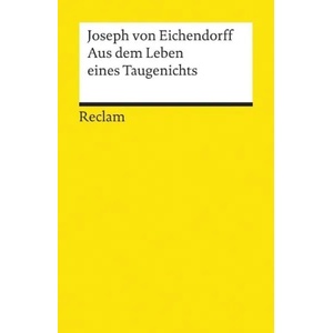 Aus Dem Leben Eines Taugenichts (ISBN: 9783150023549)