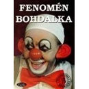 Fenomén Bohdalka