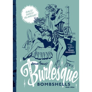 Arthur Ferrier's Burlesque Bombshells 1949-1954 (ISBN: 9781912740307)