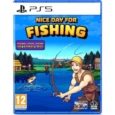 Nice Day For Fishing