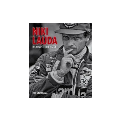 Niki Lauda: His Competition History | Jon Saltinstall