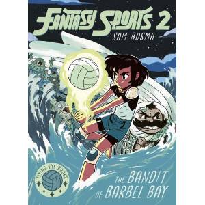 Fantasy Sports No. 2: The Bandit of Barbel Bay | Bosma, Sam (ISBN: 9781838741662)