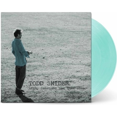 Todd Snider - High, Lonesome, And Then Some LP