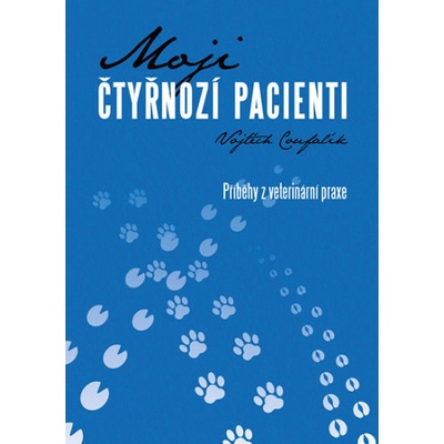 Baštan - Vydavatelství Moji čtyřnozí pacienti - příběhy z veterinární praxe