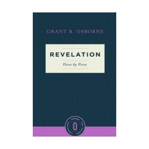 Revelation Verse by Verse (Osborne New Testament Commentaries) | Grant R. Osborne (ISBN: 9781577997344)