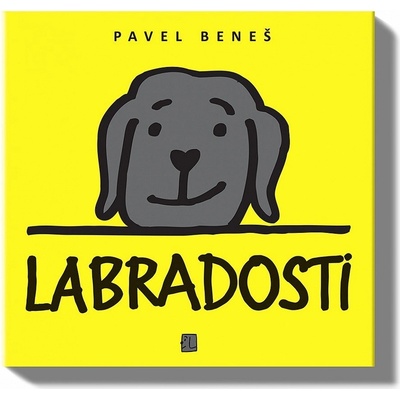 LABRADOSTI | Pavel Beneš