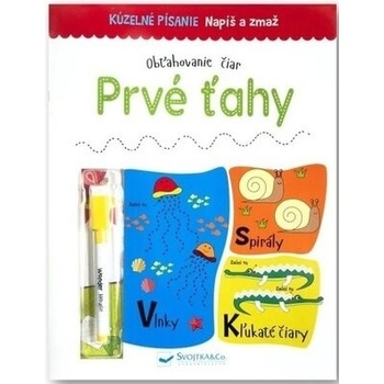 Napíš a zmaž Prvé ťahy