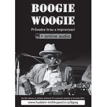 Boogie woogie - Průvodce hrou a improvizací (+online audio). +online audio - Zdeněk Šotola