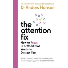 The Attention Fix - Anders Hansen