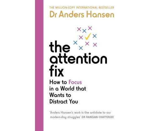 The Attention Fix - Anders Hansen