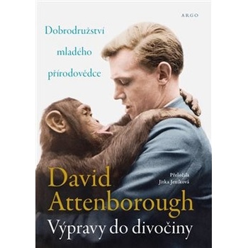 Výpravy do divočiny