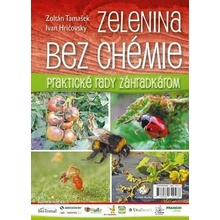 Zelenina bez chémie - Zoltán Tamašek, Ivan Hričovský