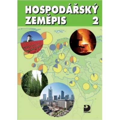 Hospodářský zeměpis 2 pro obchodní akademie - Skokan L. a kol.