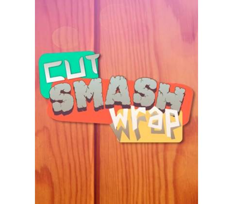 Cut Smash Wrap