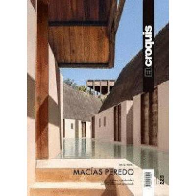 EL CROQUIS 225 MACIAS PEREDO 2014 2024 | Publicación de Arquitectura, Construcción y Diseño, S. L. EL CROQUIS