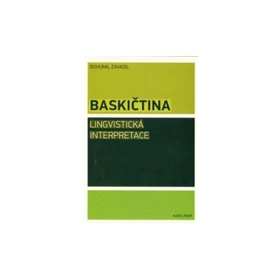 Baskičtina Lingvistická interpretace Bohumil Zavadil