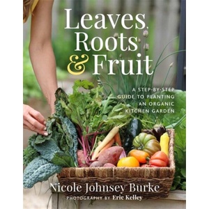 Leaves, Roots & Fruit | JOHNSEY BURKE NICOLE (ISBN: 9781401978754)