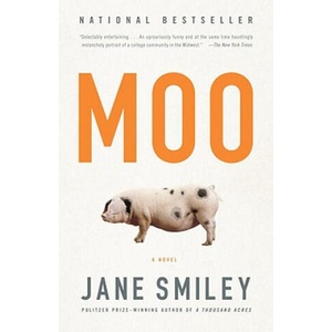 Moo | Jane Smiley (ISBN: 9780307472762)
