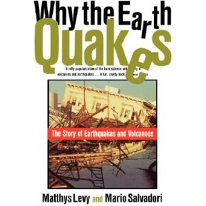 Why the Earth Quakes | Mario Salvadori, Matthys Levy (ISBN: 9780393315271)