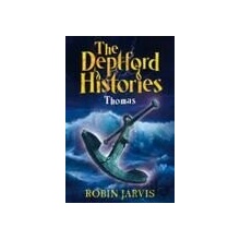 Deptford Histories Thomas - Robin Jarvis