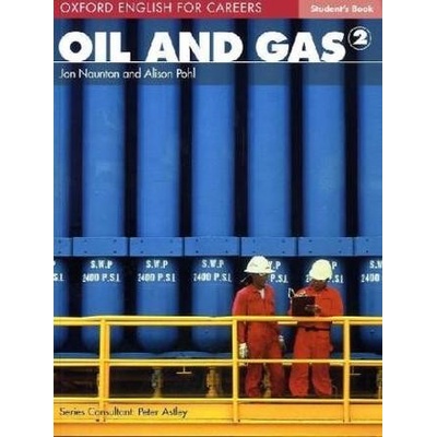 Oxford English for Careers Oil & Gas 2 Student´s Book