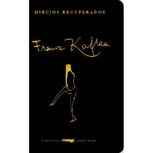 Dibujos recuperados | KAFKA, FRANZ (2023)