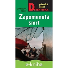 Zapomenutá smrt - Stanislav Češka