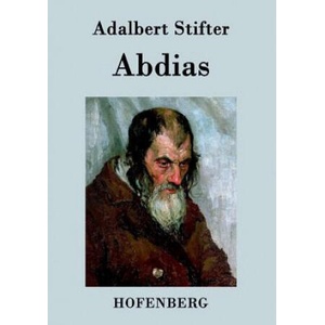 Abdias | Adalbert Stifter (ISBN: 9783843030427)
