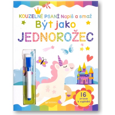 Být jako jednorožec Napiš a smaž