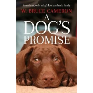 Dog's Promise | W. Bruce Cameron (ISBN: 9781529010084)