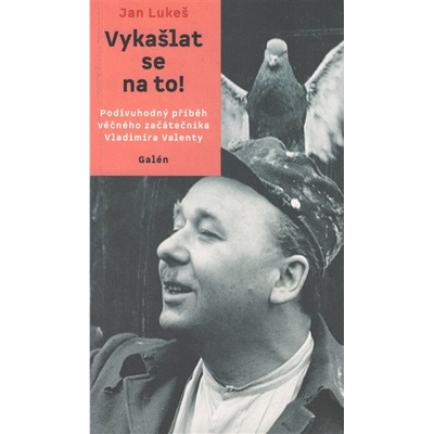 Vykašlat se na to! - Jan Lukeš, Brožovaná