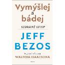 Vymýšlej a bádej - Jeff Bezos