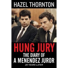 Hung Jury: The Diary of a Menendez Juror