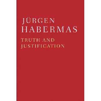 Truth and Justification | Habermas Jurgen